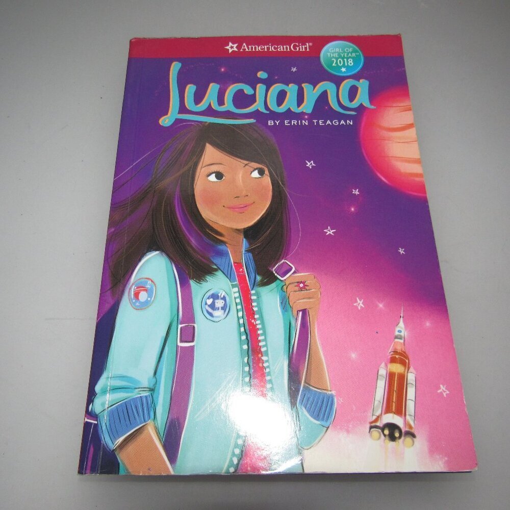 American Girl Luciana (Girl of the Year 2018) by Erin Teagan – Paperback Book